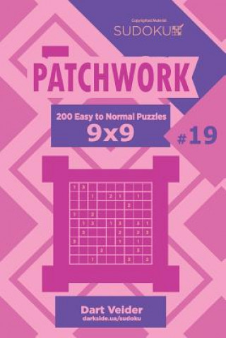 Carte Sudoku Patchwork - 200 Easy to Normal Puzzles 9x9 (Volume 19) Dart Veider