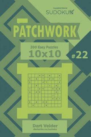 Książka Sudoku Patchwork - 200 Easy Puzzles 10x10 (Volume 22) Dart Veider