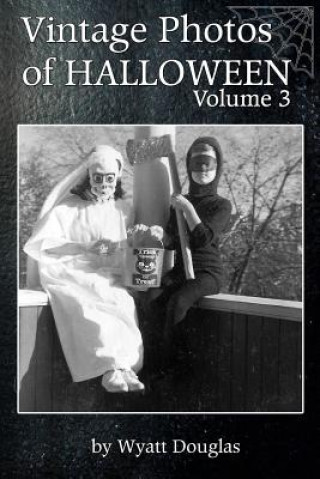 Book Vintage Halloween Photos Volume 3 Wyatt Douglas