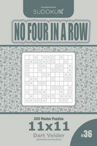 Book Sudoku No Four in a Row - 200 Master Puzzles 11x11 (Volume 36) Dart Veider