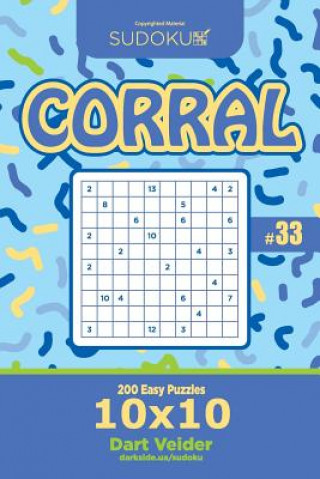 Kniha Sudoku Corral - 200 Easy Puzzles 10x10 (Volume 33) Dart Veider