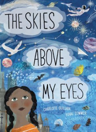 Kniha The Skies Above My Eyes Charlotte Gullain