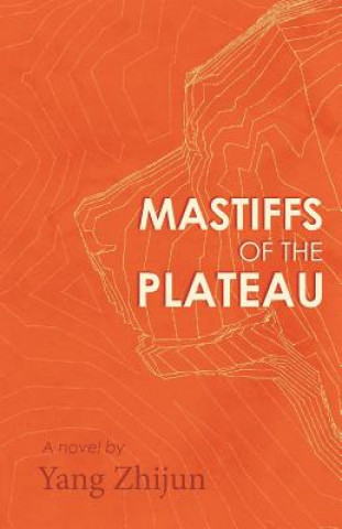 Carte Mastiffs of the Plateau Yang Zhijun