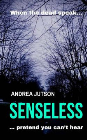 Knjiga Senseless Andrea Jutson