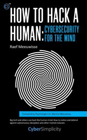 Carte How to Hack a Human: Cybersecurity for the Mind Raef Meeuwisse