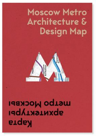 Nyomtatványok Moscow Metro Architecture & Design Map Nikolai Vassiliev
