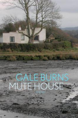 Buch Mute House Gale Burns