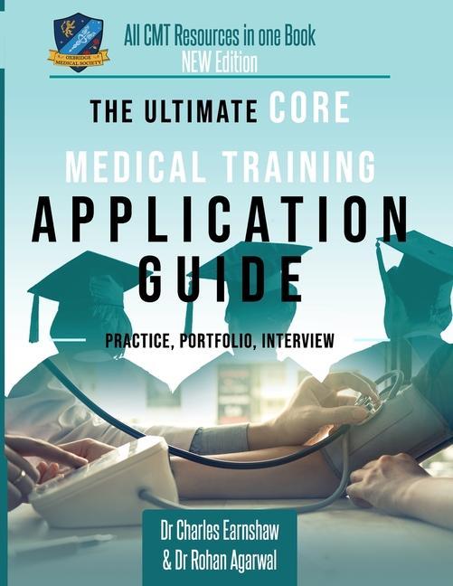 Kniha Ultimate Core Medical Training (CMT) Guide Dr Charles Earnshaw