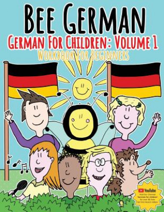 Kniha German for Children: Volume 1: Entertaining and constructive worksheets, games, word searches, colouring pages Madeleine Neilly