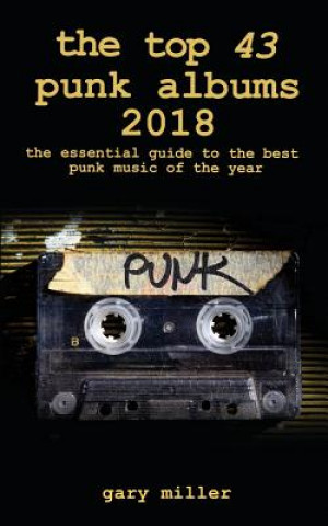 Knjiga top 43 punk albums 2018 Gary Miller