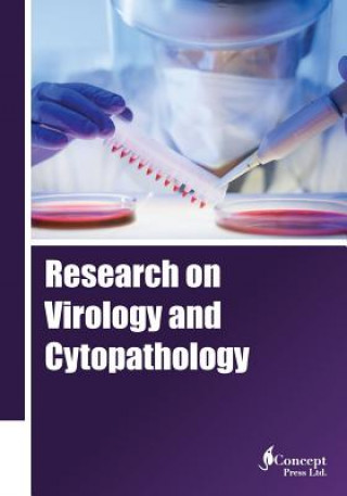 Könyv Research on Virology and Cytopathology Iconcept Press