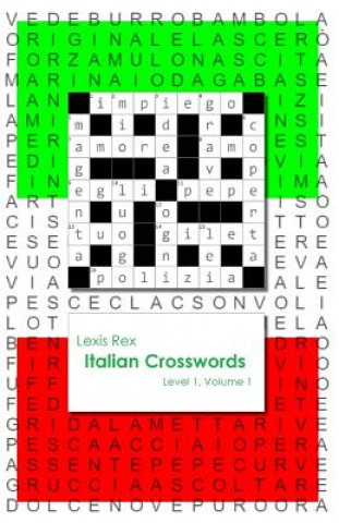 Kniha Italian Crosswords: Level 1 Lexis Rex