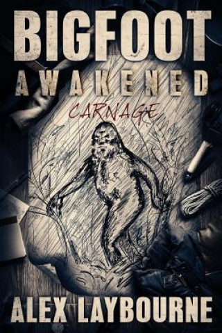 Carte Bigfoot Awakened: Carnage Alex Laybourne