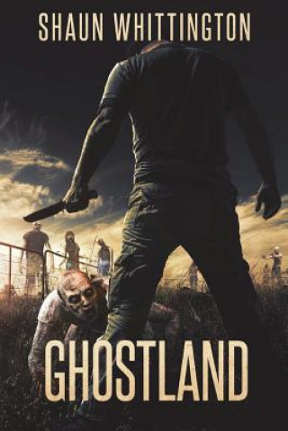 Knjiga Ghostland Shaun Whittington