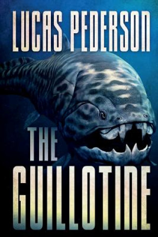 Book The Guillotine Lucas Pederson