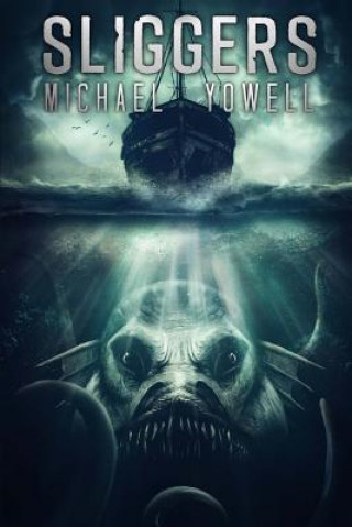 Book Sliggers Michael Yowell