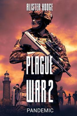 Kniha Plague War 2: Pandemic Alister Hodge