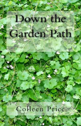Buch Down the Garden Path Colleen Price
