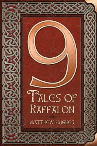 Carte 9 Tales of Raffalon Matthew Hughes