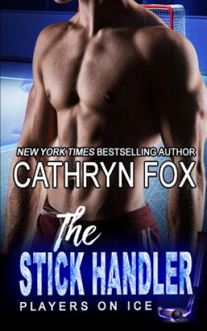 Knjiga Stick Handler Cathryn Fox
