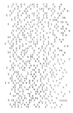Knjiga Echolocation Evelyn Reilly
