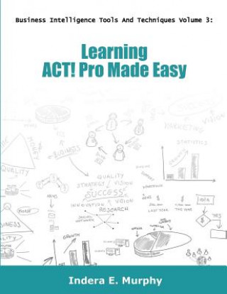 Boek Learning Act! Pro Made Easy Indera E Murphy