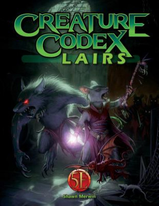 Książka Creature Codex Lairs for 5th Edition Shawn Merwin