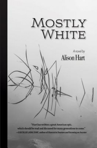 Livre Mostly White Alison Hart