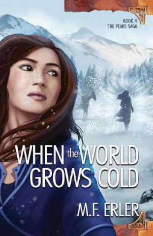 Kniha When the World Grows Cold M F Erler