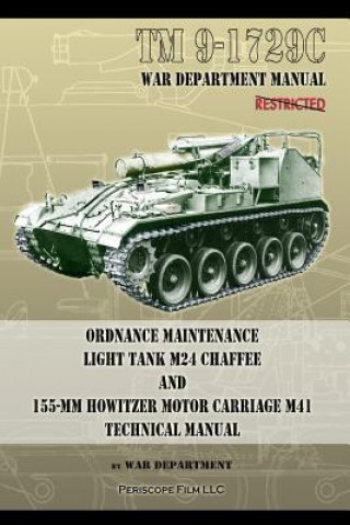 Knjiga TM9-1729C Ordnance Maintenance Light Tank M24 Chaffee War Department