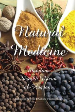Книга Natural Medicine Shaykh Nazim Adil Al-Haqqani
