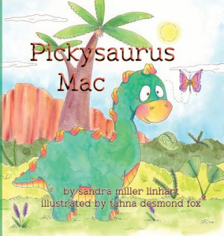 Книга Pickysaurus Mac Sandra Miller Linhart