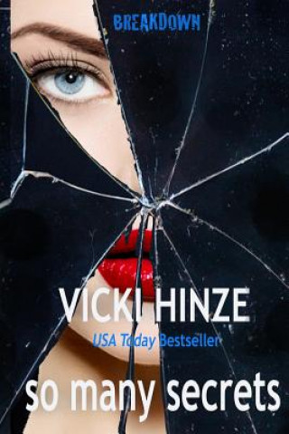 Knjiga So Many Secrets Vicki Hinze