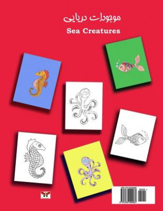 Kniha Sea Creatures (Pre-School Series) (Bi-Lingual Persian/Farsi and English Edition): Color and Learn (a Bi-Lingual Coloring Book) Nazanin Mirsadeghi