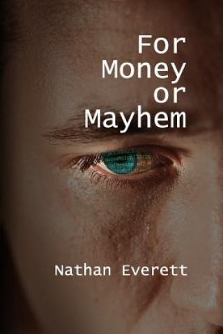 Carte For Money or Mayhem Nathan Everett