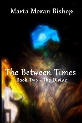 Kniha The Between Times Marta Moran Bishop