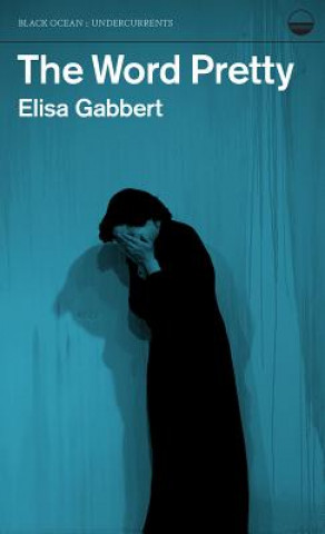 Könyv Word Pretty Elisa Gabbert