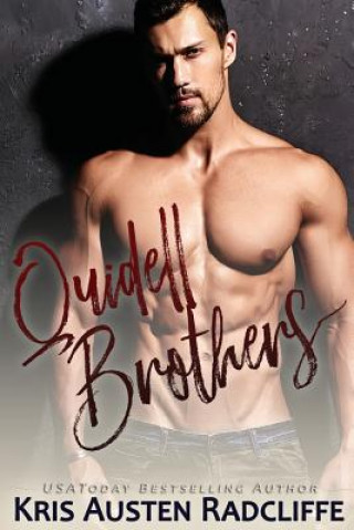 Livre Quidell Brothers 1-3 Kris Austen Radcliffe