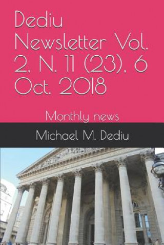 Kniha Dediu Newsletter Vol. 2, N. 11 (23), 6 Oct. 2018: Monthly News Michael Dediu