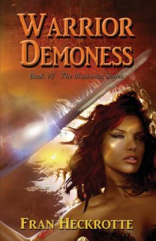 Knjiga Warrior Demoness Fran Heckrotte