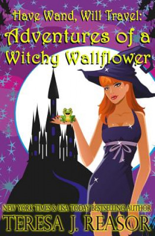 Kniha Adventures of a Witchy Wallflower Teresa Reasor