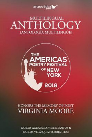 Książka Multilingual Anthology: The Americas Poetry Festival of New York 2018 Carlos Aguasaco