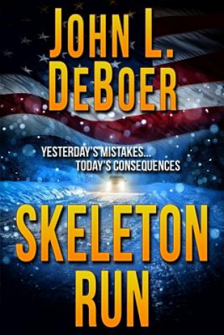 Kniha Skeleton Run John L Deboer