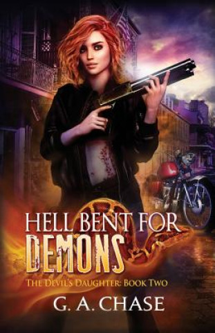 Book Hell Bent for Demons G A Chase