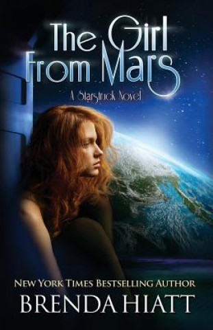 Knjiga Girl From Mars Brenda Hiatt