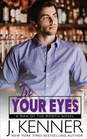 Knjiga In Your Eyes J  Kenner