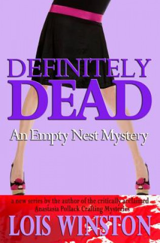 Knjiga Definitely Dead Lois Winston