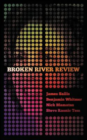 Kniha Broken River Review #1 Nick Mamatas