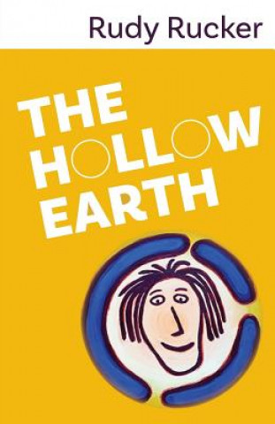 Kniha Hollow Earth Rudy Rucker
