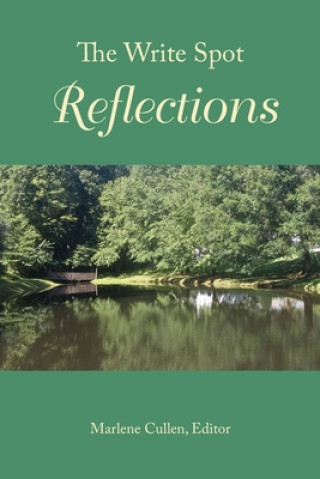 Βιβλίο The Write Spot: Reflections Marlene Cullen